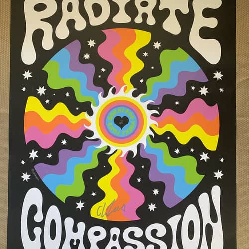 Image of Bonnaroo Auction Item: Radiate Compassion Poster signed by CloZee