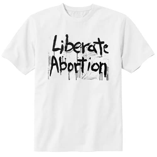 Image of Liberate Abortion Tee