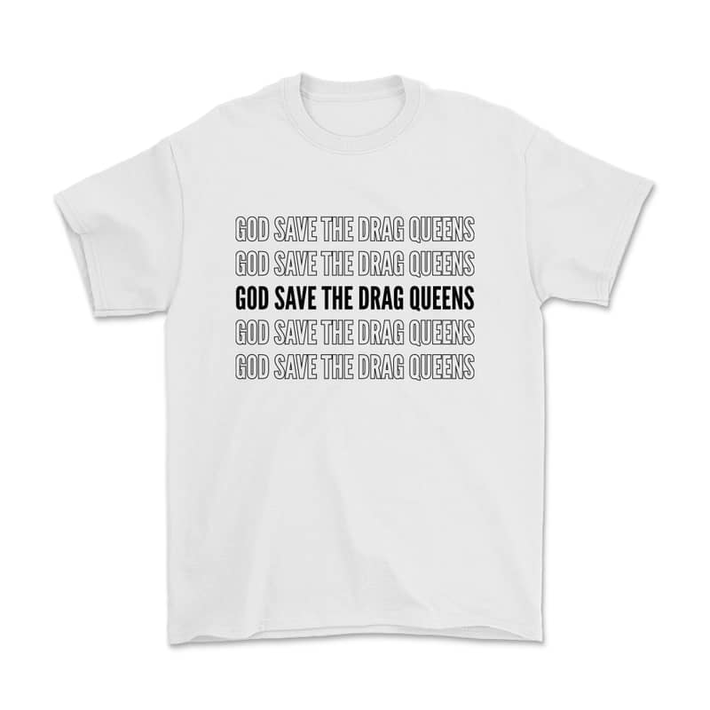 Image of God Save the Drag Queens T-Shirt