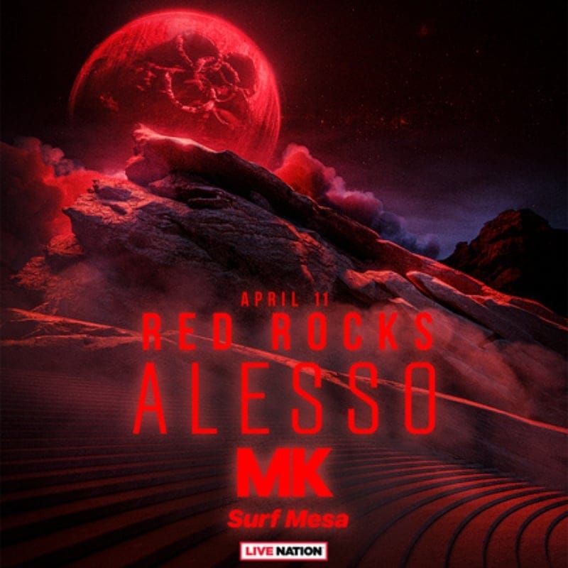 Win a Pair of Tickets To See Alesso at Red Rocks!